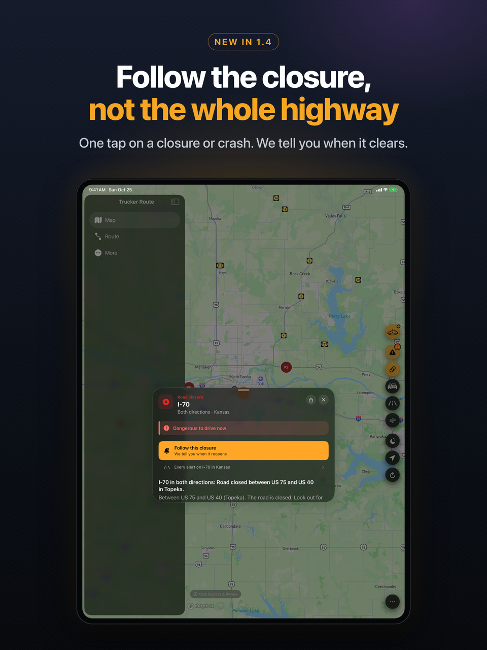 iPad: Road closure sheet for I-70 at Topeka, Kansas, with the Follow this closure button